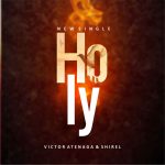 Download Mp3: Holy - Victor Otenaga