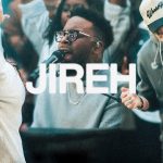 Download Mp3: Jireh - Elevation Worship & Maverick City