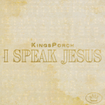 [Music Video] I Speak Jesus - KingsPorch