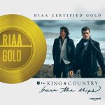 for King & Country Celebrate Gold Certification of Burn the Ships