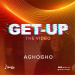 [Music Video] Get Up Off - Aghogho