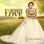 Download Mp3 : Exquisite Love - Emem Baseda
