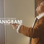 [Music Video] Gbanigbani - Timothy Oduremi