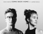 Petey Martin Releases New Remix Of Come Back Home Ft. Lauren Daigle 140x110