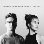 Download Mp3: Come Back Home (Remix) Petey Martin Ft. Lauren Daigle