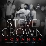 Download Mp3: Hosanna - Steve Crown