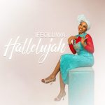 Download Mp3: Hallelujah - Ifeoluwa
