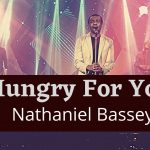 [Music Video] Hunger For You - Nathaniel Bassey