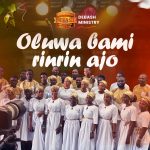 Download Mp3 : Oluwa Bami Rinrin Ajo - Debash Ministry Ft. Elijah Daniel Omo Majemu