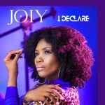 [Music] I Declare - Joiy