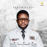[Album] Indomitable - Jimmy D Psalmist