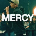 Download Mp3 : Mercy (feat. Chris Brown)  – Elevation Worship & Maverick City