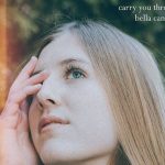 [Music Video] Carry You Through - Bella Camp