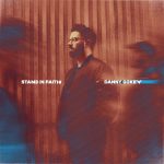 [Music] Stand In Faith - Danny Gokey