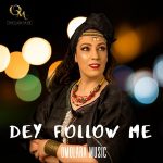 Download Mp3 : Dey Follow Me - Omolara Music
