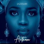 Download Mp3 : Peace Anthem - Jazzsari