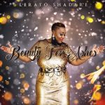Download Mp3 : Beauty for Ashes - Lerato Shadare