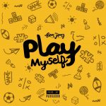 Download Mp3 : Play Myself - Sam Jamz
