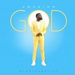 [Music] Amazing God - DJONTHEARTIST