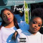 Fearless - Lilly Maya Ft. Melisagotgrace