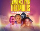 Lawrewnce oyor Theophilus sunday 140x110