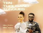 Ten Thousand Tongues Nike Okebu Ft. Mike Abdul 600x600 1 140x110