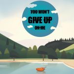 You Won’t Give Up On Me - Kingdmusic & Milli The Shepherd