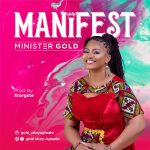 [Music] Manifest - Minister Gold