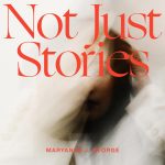 Maverick City Music Singer, Maryanne George Preps For Solo Debut Album “Not Just Stories”.