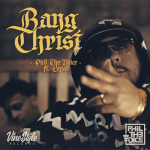 [Music] Bang Christ - Phil The Voice ft. Loyal
