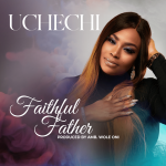 Download Mp3 : Faithful Father (Prod. By Amb. Wole Oni) - Uchechi