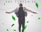 YOU TURNED IT COVER ART 140x110