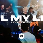 Download Mp3 : All My Life (Revival) -  Planetshakers