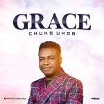 [Music Video] Grace - Chuks Ukor