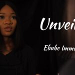 [Music Video] Unveiled - Ebube Immanuel