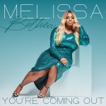 Tyscot Records Announces a New Signing Melissa Bethea, Releases New Single “You’re Coming Out”