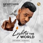 [Music] Light Of The World - Newpower