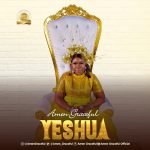 [Music Video] Yeshua - Amen Graceful