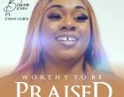 Belisa John – Worthy To Be Praised ft. Evans Ogboi 140x110