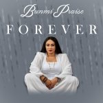 [Music Video] Forever - Bunmi Praise