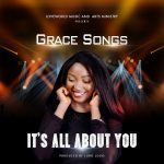 Download Mp3: It’s All About You - Grace Songs