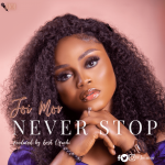 Download Mp3: Never Stop - Joi Mor