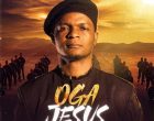 Oga Jesus Joe Praize 140x110