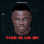 [Ep] This Is Us - Kobbysalm
