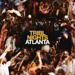 [Album] TRIBL Nights Atlanta - TRIBL
