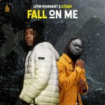 [Music] Fall on Me - Leon Remnant Ft. A’dam