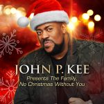[EP] No Christmas Without You (16 Versions) - John P. Kee