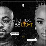 Download Mp3: Let There Be Light - Kolawole Bekes Ft. Jennifer Lewin