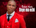 Onye Ma Echi Richard Austin 140x110