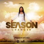 Download Mp3: Season Changer – Kingcess